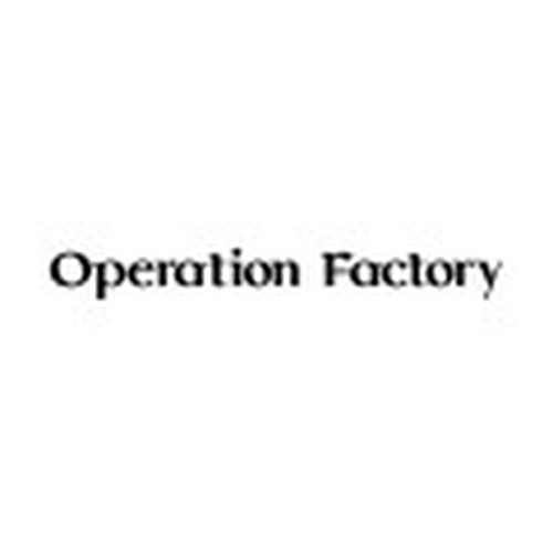 Ｏｐｅｒａｔｉｏｎ　Ｆａｃｔｏｒｙ