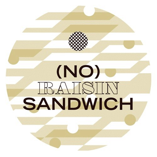 （NO） RAISIN SANDWICH